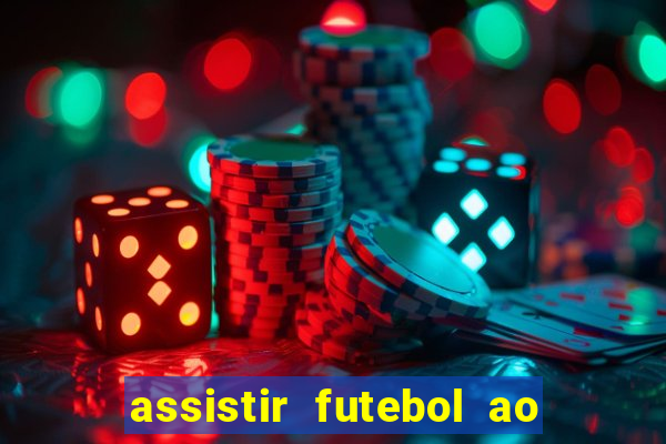 assistir futebol ao vivo gratis no sportv